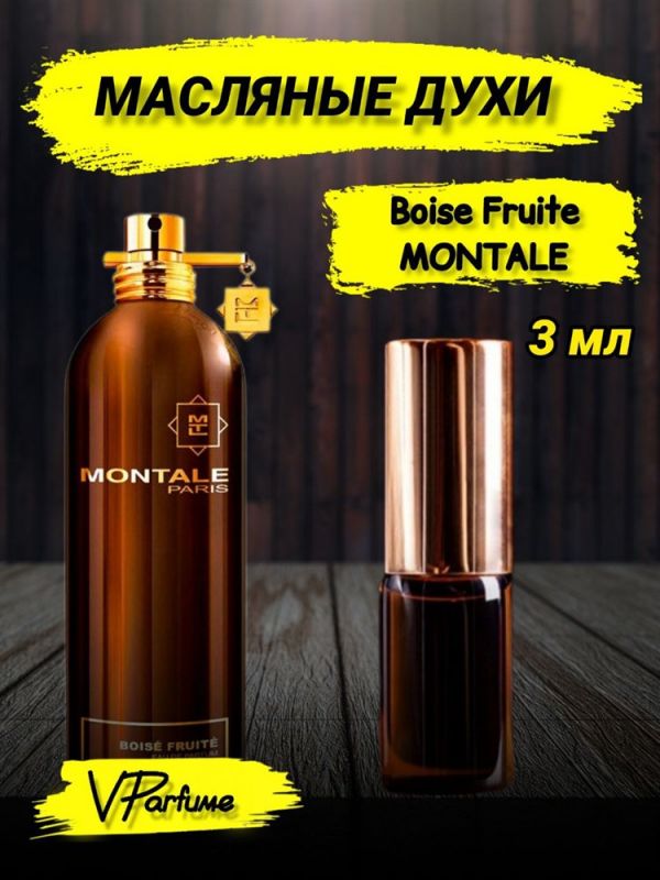 Oil perfume Montale Boise Fruite (3 ml)